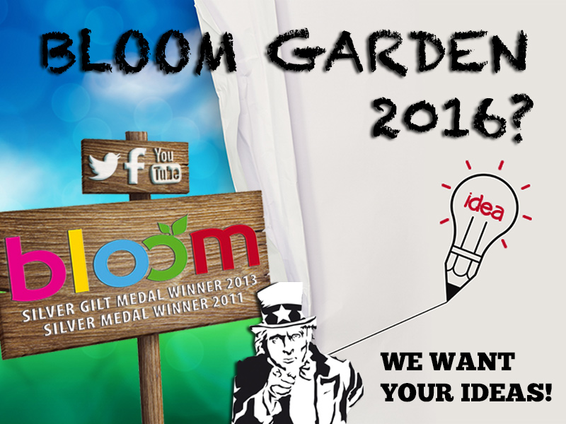 Ideas for Bloom 2016